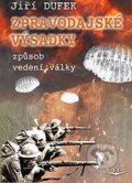 Kniha: Zpravodajské výsadky (Jiří Dufek). Svět křídel, 2015 Kniha: Zpravodajské výsadky (Jiří Dufek). Svět křídel, 2015