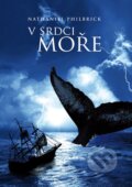 Kniha: V srdci moře (Nathaniel Philbrick). Triton, 2015 Kniha: V srdci moře (Nathaniel Philbrick). Triton, 2015