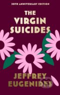 Kniha: The Virgin Suicides (Jeffrey Eugenides). Fourth Estate, 2023 Kniha: The Virgin Suicides (Jeffrey Eugenides). Fourth Estate, 2023