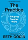 Kniha: The Practice (Seth Godin). Portfolio, 2020 Kniha: The Practice (Seth Godin). Portfolio, 2020