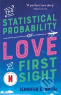 Kniha: The Statistical Probability of Love at First Sight (Jennifer E. Smith). Quercus, 2023 Kniha: The Statistical Probability of Love at First Sight (Jennifer E. Smith). Quercus, 2023