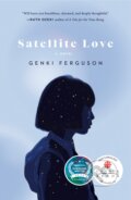 Kniha: Satellite Love (Genki Ferguson). McClelland & Stewart, 2021 Kniha: Satellite Love (Genki Ferguson). McClelland & Stewart, 2021
