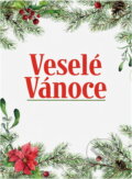 Kniha: Veselé Vánoce (). , 2017 Kniha: Veselé Vánoce (). , 2017