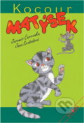 Kniha: Kocour Matýsek (Jaromír Červenka). Axióma, 2000 Kniha: Kocour Matýsek (Jaromír Červenka). Axióma, 2000
