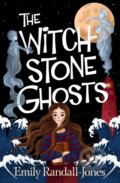 Kniha: The Witchstone Ghosts (Emily Randall-Jones). Chicken House, 2023 Kniha: The Witchstone Ghosts (Emily Randall-Jones). Chicken House, 2023