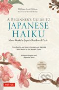 Kniha: A Beginner's Guide to Japanese Haiku (William Scott Wilson). Tuttle Publishing, 2023 Kniha: A Beginner's Guide to Japanese Haiku (William Scott Wilson). Tuttle Publishing, 2023