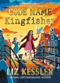 Kniha: Code Name Kingfisher (Liz Kessler). Simon & Schuster, 2023 Kniha: Code Name Kingfisher (Liz Kessler). Simon & Schuster, 2023
