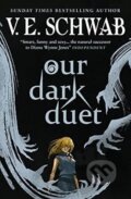 Kniha: Our Dark Duet (V.E. Schwab). Titan Books, 2023 Kniha: Our Dark Duet (V.E. Schwab). Titan Books, 2023