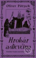 E-kniha: Hrobár a dievčina (Oliver Pötzsch), 2023 E-kniha: Hrobár a dievčina (Oliver Pötzsch), 2023