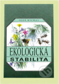Kniha: Ekologická stabilita (Igor Míchal). , 1994 Kniha: Ekologická stabilita (Igor Míchal). , 1994