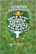 Kniha: Holky, hurá, Texas! (Romana Beránková). , 2012 Kniha: Holky, hurá, Texas! (Romana Beránková). , 2012