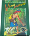 Kniha: Věrní přátelé : příběhy pro děti (Etta B. Degering). Advent-Orion, 1993 Kniha: Věrní přátelé : příběhy pro děti (Etta B. Degering). Advent-Orion, 1993