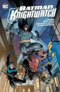 Kniha: Batman: Knightwatch (J. Torres). DC Comics, 2023 Kniha: Batman: Knightwatch (J. Torres). DC Comics, 2023
