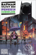 Batman - Špatný den: Penguin - Riddler - Tom King, John Ridley, Mitch Gerads (Ilustrátor), Guiseppe Camuncoli (Ilustrátor), Crew, 2023