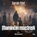 Audiokniha: Maminčin mazánek (Sarah Flint), 2023 Audiokniha: Maminčin mazánek (Sarah Flint), 2023