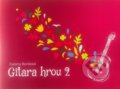 Kniha: Gitara hrou 2 (Zuzana Boriková). Gitara hrou, 2023 Kniha: Gitara hrou 2 (Zuzana Boriková). Gitara hrou, 2023