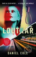 Kniha: Loutkář (Daniel Cole). Kalibr, 2024 Kniha: Loutkář (Daniel Cole). Kalibr, 2024