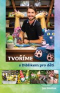Kniha: Tvoříme s Diblikem pro děti (Jan Diblíček). Pikola, 2023 Kniha: Tvoříme s Diblikem pro děti (Jan Diblíček). Pikola, 2023