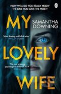 Kniha: My Lovely Wife (Samantha Downing). Penguin Books, 2019 Kniha: My Lovely Wife (Samantha Downing). Penguin Books, 2019