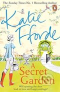 Kniha: A Secret Garden (Katie Fforde). Arrow Books, 2018 Kniha: A Secret Garden (Katie Fforde). Arrow Books, 2018