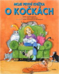 Kniha: Moje první knížka o kočkách (Ingrid Andersson). , 2009 Kniha: Moje první knížka o kočkách (Ingrid Andersson). , 2009