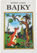 Kniha: Bajky (Jan Vrána a Josef Lada). , 1995 Kniha: Bajky (Jan Vrána a Josef Lada). , 1995