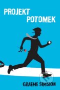 Kniha: Projekt potomek (Graeme Simsion). Fortuna Libri ČR, 2015 Kniha: Projekt potomek (Graeme Simsion). Fortuna Libri ČR, 2015