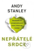 Kniha: Nepřátelé srdce (Andy Stanley). Návrat domů, 2015 Kniha: Nepřátelé srdce (Andy Stanley). Návrat domů, 2015