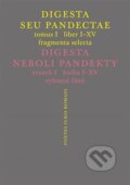 Kniha: Digesta seu Pandectae. Justiniánská Digesta (Michal Škřejpek a Peter Blaho). Univerzita Karlova v Praze, 2015 Kniha: Digesta seu Pandectae. Justiniánská Digesta (Michal Škřejpek a Peter Blaho). Univerzita Karlova v Praze, 2015