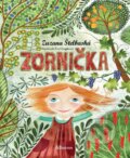 Kniha: Zornička (Zuzana Štelbaská), 2015 Kniha: Zornička (Zuzana Štelbaská), 2015