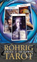 Kniha: Röhrig tarot (Carl W. Röhrig), 2016 Kniha: Röhrig tarot (Carl W. Röhrig), 2016