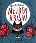 Kniha: Nejdem a basta! (Gabriela Futová). Slovenské pedagogické nakladateľstvo - Mladé letá, 2015 Kniha: Nejdem a basta! (Gabriela Futová). Slovenské pedagogické nakladateľstvo - Mladé letá, 2015