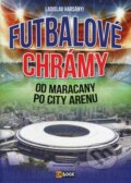 Kniha: Futbalové chrámy (Ladislav Harsányi). Foni book, 2015 Kniha: Futbalové chrámy (Ladislav Harsányi). Foni book, 2015