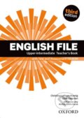 Kniha: New English File - Upper-intermediate -Teacher's Book (Christina Latham-Koenig a Clive Oxenden). Oxford University Press, 2014 Kniha: New English File - Upper-intermediate -Teacher's Book (Christina Latham-Koenig a Clive Oxenden). Oxford University Press, 2014