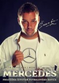 Kniha: Mercedes Petr Švancara (Monika Čuhelová a Petr Švancara). XYZ, 2015 Kniha: Mercedes Petr Švancara (Monika Čuhelová a Petr Švancara). XYZ, 2015