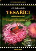 Kniha: Tesaříci (makrofotografie) (Jiří Zahradník). Aventinum, 2015 Kniha: Tesaříci (makrofotografie) (Jiří Zahradník). Aventinum, 2015