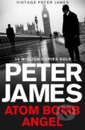 Kniha: Atom Bomb Angel (Peter James). MacMillan, 2015 Kniha: Atom Bomb Angel (Peter James). MacMillan, 2015