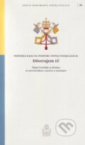 Kniha: Dôverujem ti! (Spolok svätého Vojtecha). Spolok svätého Vojtecha, 2015 Kniha: Dôverujem ti! (Spolok svätého Vojtecha). Spolok svätého Vojtecha, 2015