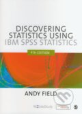 Kniha: Discovering Statistics Using IBM SPSS Statistics (Andy Field). Sage Publications, 2014 Kniha: Discovering Statistics Using IBM SPSS Statistics (Andy Field). Sage Publications, 2014