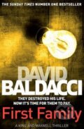 Kniha: First Family (David Baldacci). Pan Macmillan, 2013 Kniha: First Family (David Baldacci). Pan Macmillan, 2013