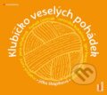 Audiokniha: Klubíčko veselých pohádek (Jitka Škápíková). OneHotBook, 2015 Audiokniha: Klubíčko veselých pohádek (Jitka Škápíková). OneHotBook, 2015