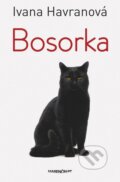 Kniha: Bosorka (Ivana Havranová), 2015 Kniha: Bosorka (Ivana Havranová), 2015