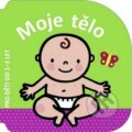Kniha: Moje tělo (Svojtka&Co.). Svojtka&Co., 2015 Kniha: Moje tělo (Svojtka&Co.). Svojtka&Co., 2015