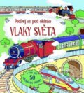 Kniha: Vlaky světa (Svojtka&Co.). Svojtka&Co., 2015 Kniha: Vlaky světa (Svojtka&Co.). Svojtka&Co., 2015