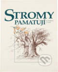 Kniha: Stromy pamatují (Marie Hrušková). , 1999 Kniha: Stromy pamatují (Marie Hrušková). , 1999