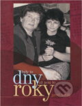 Kniha: Byly to dny, už jsou to roky (Pavel Novák). Pavel Novák, 2005 Kniha: Byly to dny, už jsou to roky (Pavel Novák). Pavel Novák, 2005