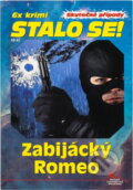 Kniha: Zabijácký Romeo (Antonín Jirotka). Pražská vydavatelská společnost, 2022 Kniha: Zabijácký Romeo (Antonín Jirotka). Pražská vydavatelská společnost, 2022