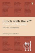 Kniha: Lunch with the FT (Lionel Barber). Penguin Books, 2023 Kniha: Lunch with the FT (Lionel Barber). Penguin Books, 2023