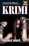 Kniha: Krvavý mord - Krimi 3/23 (Víkend). Víkend, 2023 Kniha: Krvavý mord - Krimi 3/23 (Víkend). Víkend, 2023