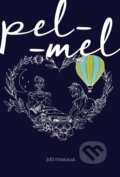 Kniha: Pel-mel (Jiří Pinkava). Vydej knihu CMYK57, 2023 Kniha: Pel-mel (Jiří Pinkava). Vydej knihu CMYK57, 2023